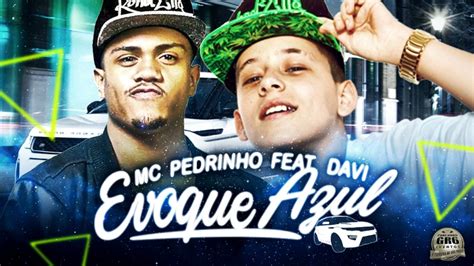 MC Pedrinho feat MC Davi .